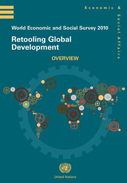 World Economic and Social Survey 2010: Retooling Global Development