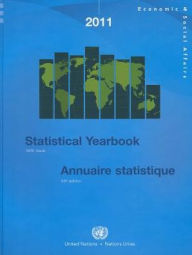 Title: Statistical Yearbook 2011: Fifty-sixth Issue, Author: United Nations