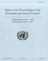 Title: Index to Proceedings of the Economic and Social Council 2010, Author: United Nations