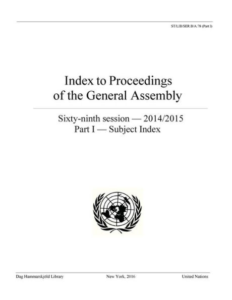 Index To Proceedings Of The General Assembly: 2014/2015: Part I- Subject Index