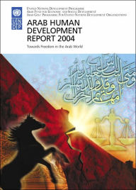 Title: Arab Human Development Report 2004: Towards Freedom in the Arab World, Author: United Nations