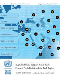 Title: External Trade Bulletin of the Arab Region, Twenty-sixth Issue, Author: United Nations Publications
