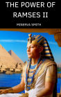 THE POWER OF RAMSES II: Pharaoh of the Exodus