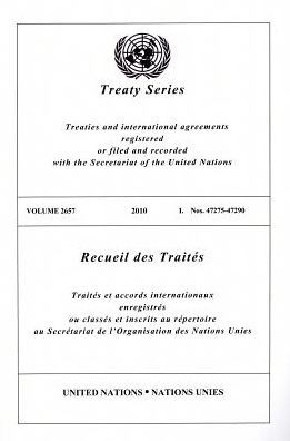 United Nations Treaty Series: Vol. 2657