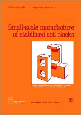 Small-Scale Production of Stabilised Soil Blocks
