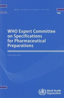 WHO Expert Committee on Specifications for Pharmaceutical Preparations: Forty-eighth Meeting Report