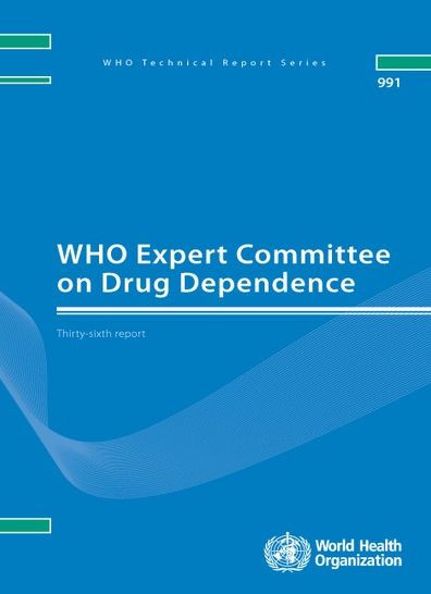 WHO Expert Committee on Drug Dependence: Thirty-sixth Report