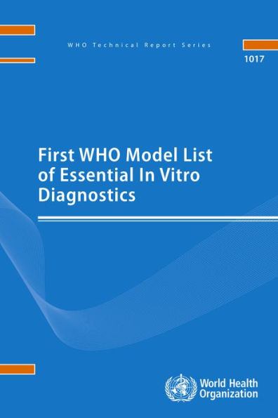 First WHO Model List of Essential In Vitro Diagnostics