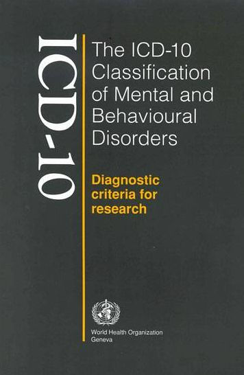 The ICD-10 Classification of Mental and Behavioural Disorders: Diagnostic Criteria for Research