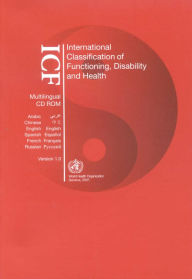 Title: International Classification of Functioning, Disability and Health / Edition 1, Author: World Health Organization