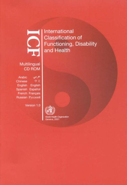 International Classification of Functioning, Disability and Health / Edition 1