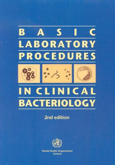 Basic Laboratory Procedures in Clinical Bacteriology / Edition 2