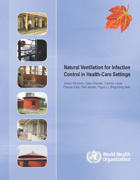 Natural Ventilation for Infection Control in Health-care Settings