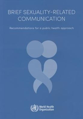 Brief Sexuality-Related Communication: Recommendation for a Public Health Approach