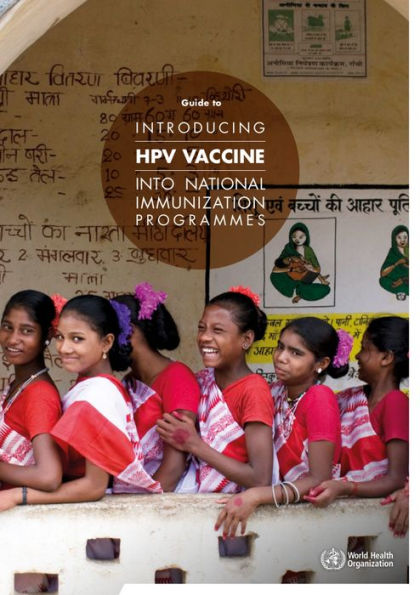 Guide to Introducing HPV Vaccine into National Immunization Programmes