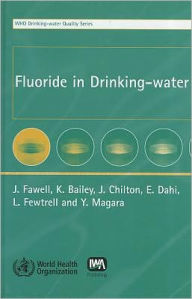 Title: Fluoride in Drinking-Water, Author: J. Fawell