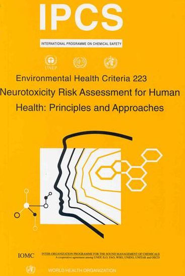 Neurotoxicity Risk Assessment for Human Health: Principles and Approaches