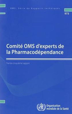 Comité OMS d'experts de la Pharmacodépendance: Trente-cinquième rapport