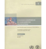 Title: Combined Compendium of Food Additive Specifications: All specifications monographs from the 1st to the 65th meeting (1956-2005), Author: Food and Agriculture Organization of the United Nations