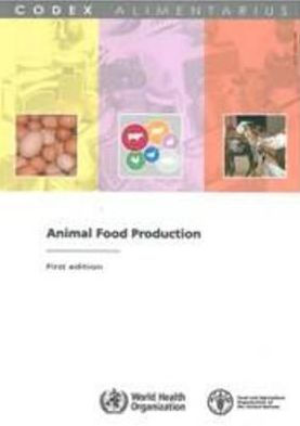 Animal Food Production: FAO/WHO Codex Alimentarius Commission