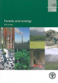Title: Forests and energy: Key Issues, Author: Food and Agriculture Organization of the United Nations