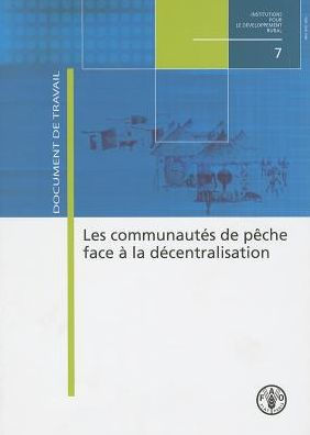 Les Communaut?s de P?che Face ? la D?centralisation