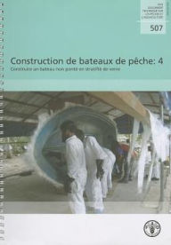 Title: Construction de bateaux de p?che, Author: Food and Agriculture Organization of the United Nations