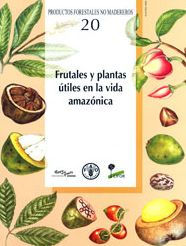 Title: Frutales y Plantas ?tiles en la Vida Amaz?nica, Author: Patricia Shanley