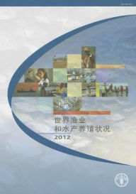 Title: The State of World Fisheries and Aquaculture 2012, Author: Food and Agriculture Organization of the United Nations