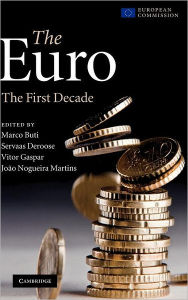 Title: The Euro: The First Decade, Author: Marco Buti