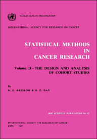 Title: Statistical Methods in Cancer Research: The Design and Analysis of Cohort Studies / Edition 1, Author: N.E. E. Breslow