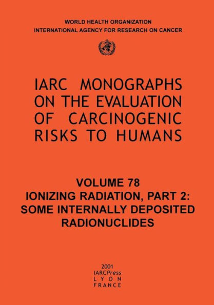 Ionizing Radiation: Part II: Some Internally Deposited Radionuclides