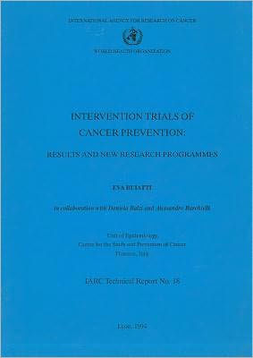 Intervention Trials of Cancer Prevention: Results and New Research Programmes