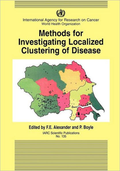 Methods for Investigating Localized Clustering of Disease / Edition 1