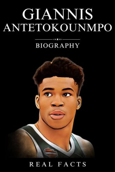 biography about giannis antetokounmpo