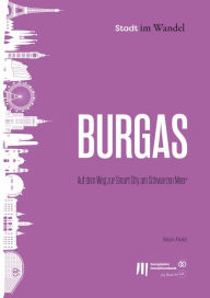Title: Burgas: Auf dem Weg zur Smart City am Schwarzen Meer, Author: Brian Field