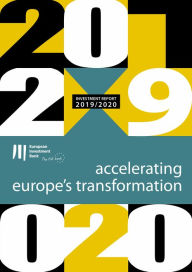 Title: EIB Investment Report 2019/2020: Accelerating Europe's transformation, Author: European Investment Bank