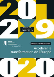 Title: Rapport de la BEI sur l'investissement 2019-2020 - Principales conclusions: Accélérer la transformation de l'Europe, Author: Banque européenne d'investissement