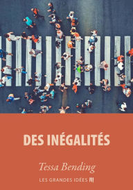 Title: Des inégalités, Author: Tessa Bending