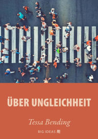 Title: Über Ungleichheit, Author: Tessa Bending