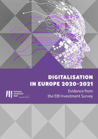 Title: Digitalisation in Europe 2020-2021: Evidence from the EIB Investment Survey, Author: European Investment Bank