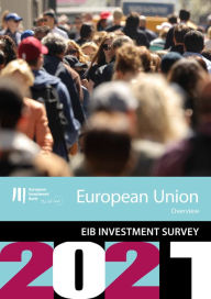 Title: EIB Investment Survey 2021 - European Union overview, Author: European Investment Bank