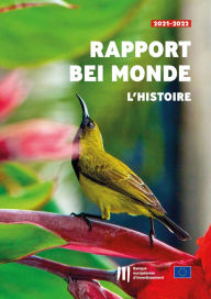 Title: Rapport « BEI Monde - L'histoire », Author: Banque européenne d'investissement