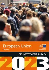 Title: EIB Investment Survey 2023 - European Union overview, Author: European Investment Bank