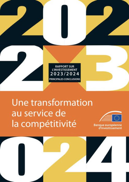 Rapport 2023-2024 de la BEI sur l'investissement - Principales conclusions: Une transformation au service de la compétitivité