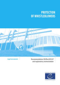 Title: Protection of whistleblowers: Recommendation CM/Rec(2017)7 and explanatory memorandum, Author: Collective