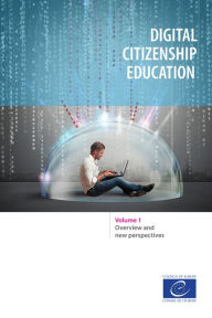 Title: Digital citizenship education: Volume 1: Overview and new perspectives, Author: Divina Frau-Meigs