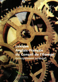 Title: Lexique anglais-français du Conseil de l'Europe: (principalement juridique), Author: Yvette Kayserlian