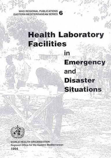 Health Laboratory Facilities in Emergency and Disaster Situations