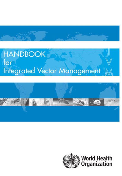 Integrated Vector Management: Strategic Framework for the Eastern Mediterranean Region 2004-2010
